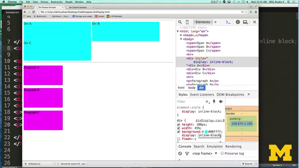 div, inline-block and block.